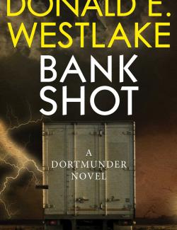   / Bank Shot (Westlake, 1972)    