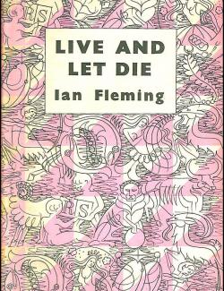 Live and Let Die / Живи и дай умереть (by Ian Fleming, 2010) - аудиокнига на английском