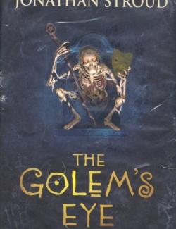 The Golem's Eye /   (by Jonathan Stroud, 2004) -   