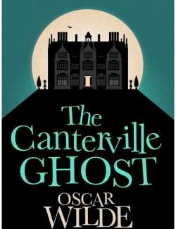   / The Canterville Ghost (Wilde, 1887)