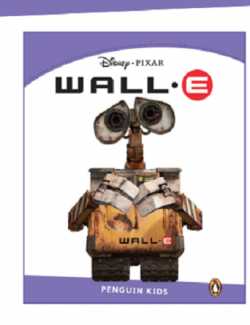Смотреть онлайн WALL-E / ВАЛЛ-И (Disney, 2012) – аудиокнига на английском