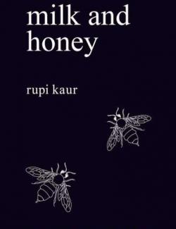   / Milk and Honey (Kaur, 2015)    