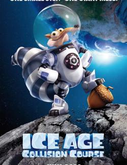 Ледниковый период: Столкновение неизбежно / Ice Age: Collision Course (2016) HD 720 (RU, ENG)