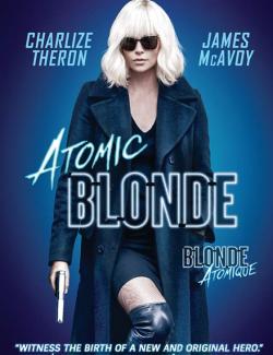   / Atomic Blonde (2017) HD 720 (RU, ENG)