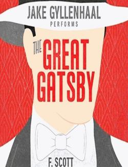 The Great Gatsby /   (by Francis Scott Fitzgerald, 2014) -   