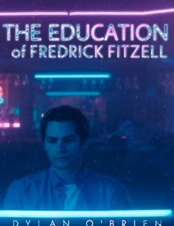 Выбор Фредерика Фитцелла / The Education of Fredrick Fitzell (2019) HD 720 (RU, ENG)