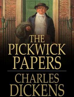     / Posthumous Papers of the Pickwick Club (Dickens, 1837)    