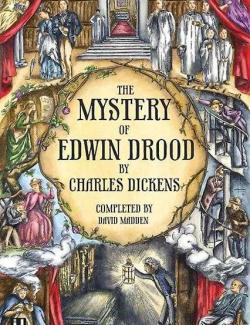    / The Mystery of Edwin Drood (Dickens, 1870)    