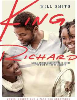 Смотреть онлайн Король Ричард / King Richard (2021) HD 720 (RU, ENG)