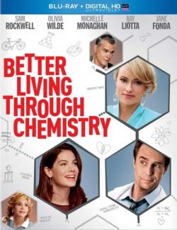      / Better Living Through Chemistry (2013) HD 720 (RU, ENG)