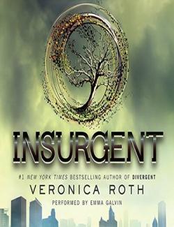Insurgent /  (by Veronica Roth, 2012) -   