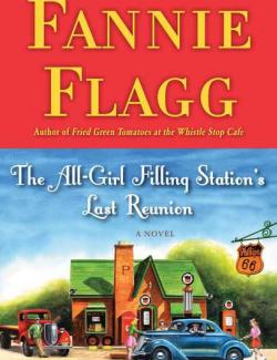     / The All-Girl Filling Station's Last Reunion (Flagg, 2013)    