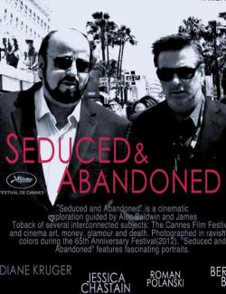    / Seduced and Abandoned (2013) HD 720 (RU, ENG)