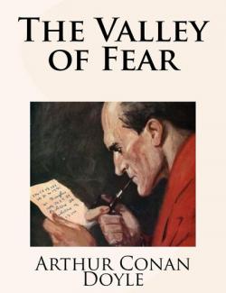 The Valley of Fear /   (by Arthur Conan Doyle, 1915) -   