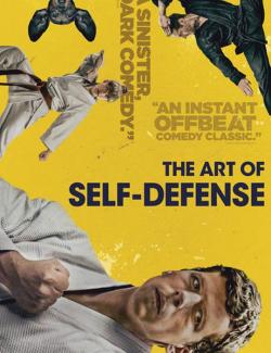   / The Art of Self-Defense (2019) HD 720 (RU, ENG)