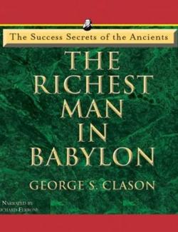 The Richest Man in Babylon /      (by George S. Clason, 2005) -   