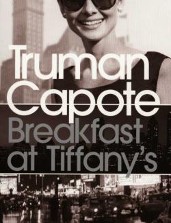    / Breakfast at Tiffany's (Capote, 1958)    