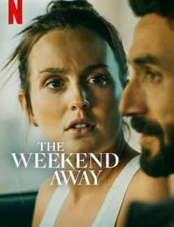 Поездка на выходные / The Weekend Away (2022) HD 720 (RU, ENG)