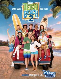 .  2 / Teen Beach 2 (2015) HD 720 (RU, ENG)