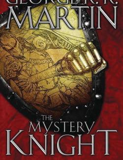   / The Mystery Knight (Martin, 2010)    