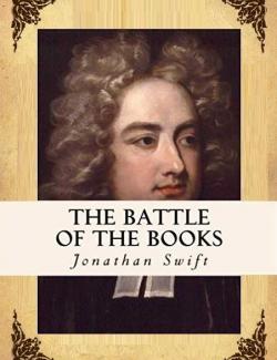   / The Battle of the Books (Swift, 1704)    