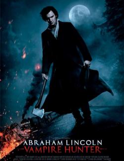  :    / Abraham Lincoln: Vampire Hunter (2012) HD 720 (RU, ENG)