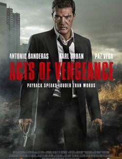   / Acts of Vengeance (2017) HD 720 (RU, ENG)