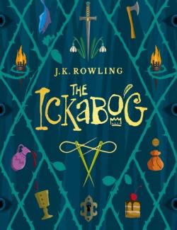 The Ickabog /  (by J.K. Rowling, 2020) -   