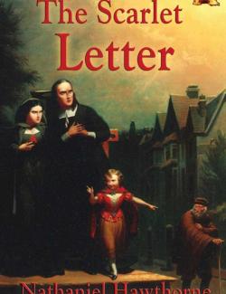 The Scarlet Letter /   (by Nathaniel Hawthorne, 1850) -   
