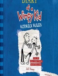 Diary of a Wimpy Kid: Rodrick Rules /  .   (by Jeff Kinney, 2009) -   