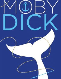 Moby Dick /   (by Herman Melville, 2002) -   