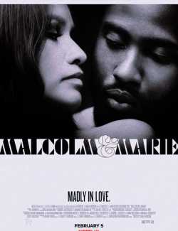 Смотреть онлайн Малкольм и Мари / Malcolm & Marie (2021) HD 720 (RU, ENG)