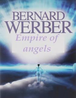 Империя ангелов / Empire of angels (Werber, 2000) – книга на английском