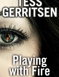    / Playing with Fire (Gerritsen, 2015)    