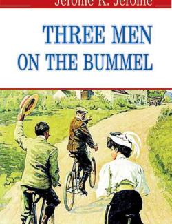     / Three Men on the Bummel (Jerome, 1900)
