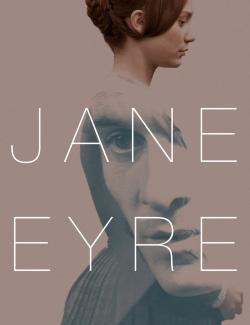 Jane Eyre /   (by Charlotte Bronte, 1847) -   