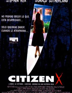   / Citizen X (1995) HD 720 (RU, ENG)