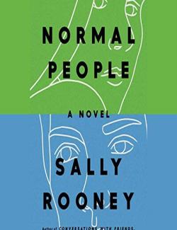 Normal People /   (by Sally Rooney, 2019) -   