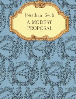   / A Modest Proposal (Swift, 1729)    