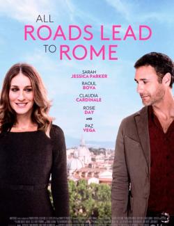   / All Roads Lead to Rome (2014) HD 720 (RU, ENG)