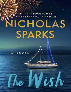 Смотреть онлайн The Wish / Желание (by Nicholas Sparks, 2021) - аудиокнига на английском