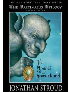 The Amulet of Samarkand /   (by Jonathan Stroud, 2003) -   