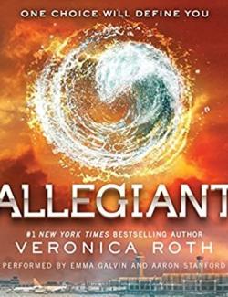 Allegiant /  (by Veronica Roth, 2013) -   