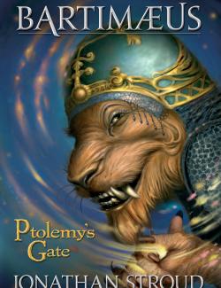 Ptolemy's Gate /   (by Jonathan Stroud, 2005) -   