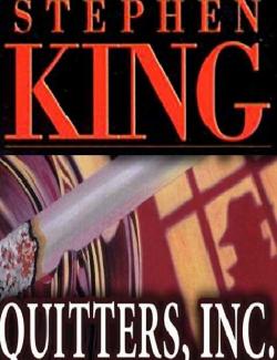    / Quitters, Inc. (King, 1978)