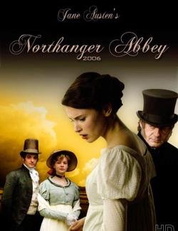   / Northanger Abbey (2006) HD 720 (RU, ENG)