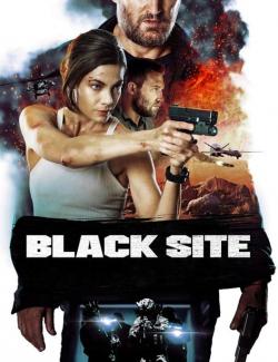   / Black Site (2022) HD 720 (RU, ENG)
